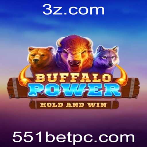 Descubra o Mundo Emocionante de BuffaloPower com 551 Bet