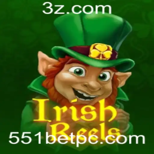 Descubra a Magia do IrishReels: Um Mergulho no Mundo dos Slots com 551 Bet