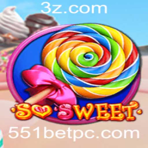 Descubra o Mundo Encantado de SoSweet e a Estratégia de 551 Bet